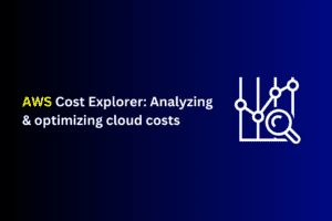 AWS Cost Explorer dashboard displaying cost trends and usage analysis for cloud optimization.